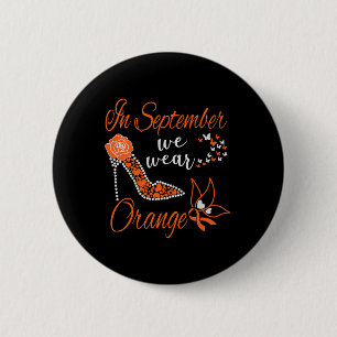 In September We Wear Orange Leukaemia Awareness Mo 6 Cm Round Badge