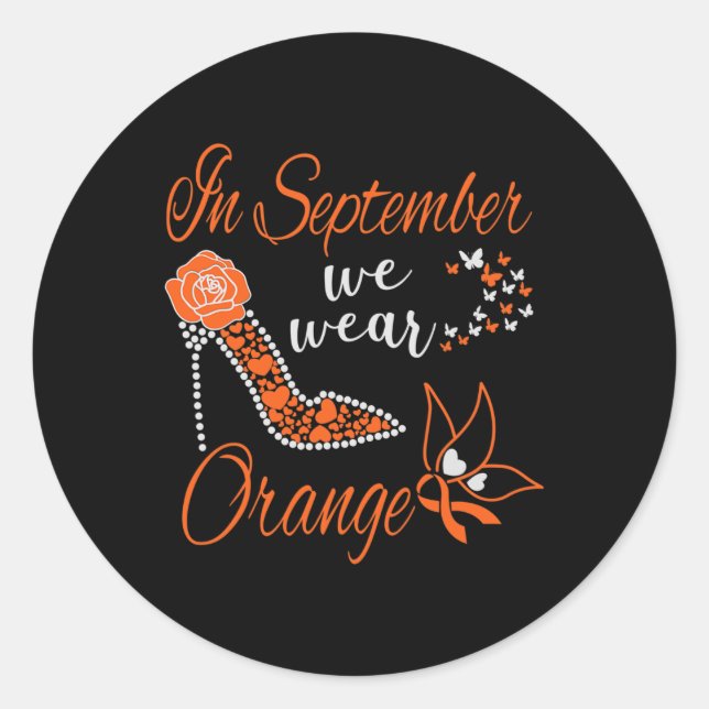 In September We Wear Orange Leukaemia Awareness Mo Classic Round Sticker (Front)