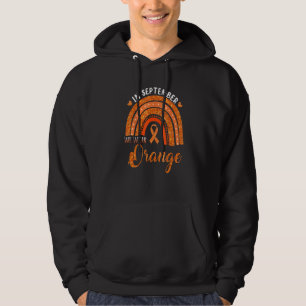 In September We Wear Orange Leukemia Awareness War Hoodie