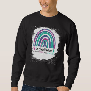 In September We Wear Purple & Teal Bleach Suicide  Sweatshirt