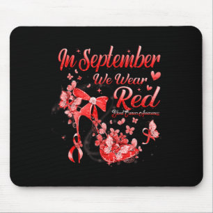 In September We Wear Red Butterfly Blood Cancer Aw Mouse Mat