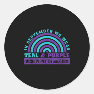 In September We Wear Teal & Purple _ Suicide P Classic Round Sticker