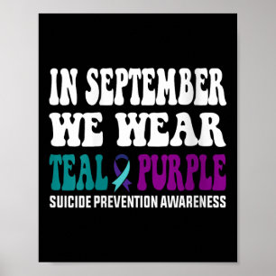 In September We Wear Teal & Purple Suicide Pre Poster