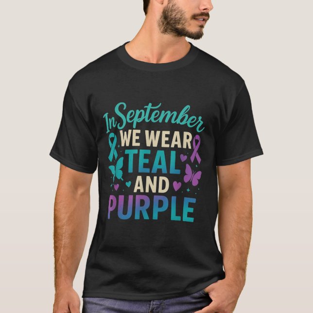 In September We Wear Teal And Purple Awareness  T-Shirt (Front)