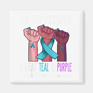 In September We Wear Teal And Purple Suicide Aware Magnet