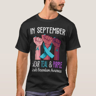 In September We Wear Teal And Purple Suicide Aware T-Shirt