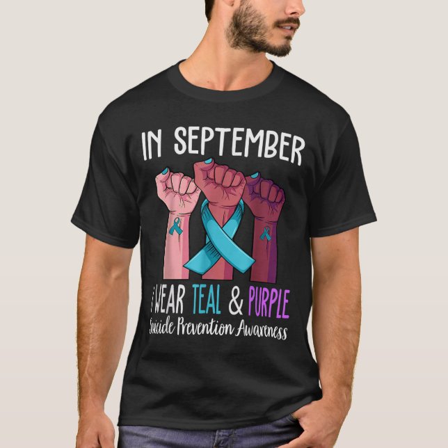 In September We Wear Teal And Purple Suicide Aware T-Shirt (Front)