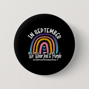In September We Wear Teal And Purple Suicide Preve 6 Cm Round Badge