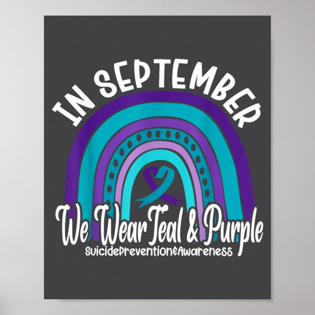 In September We Wear Teal And Purple Suicide Preve Poster (Front)