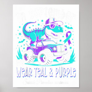In September We Wear Teal And Purple T Rex Dinosau Poster