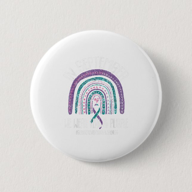 In September We Wear Teal Purple Ribbon Suicide Pr 6 Cm Round Badge (Front)