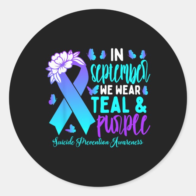 In September We Wear Teal Purple Ribbon Suicide Pr Classic Round Sticker (Front)