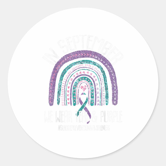 In September We Wear Teal Purple Ribbon Suicide Pr Classic Round Sticker (Front)