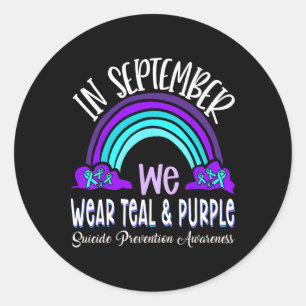 In September We Wear Teal Purple Ribbon Suicide Pr Classic Round Sticker