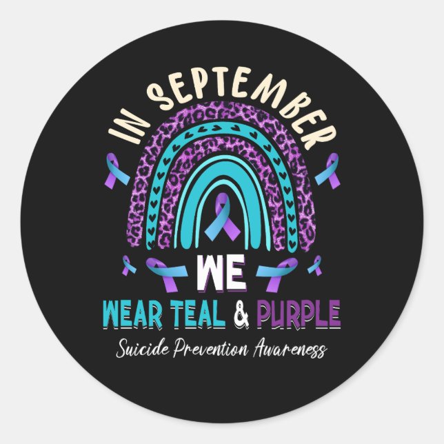 In September We Wear Teal Purple Ribbon Suicide Pr Classic Round Sticker (Front)