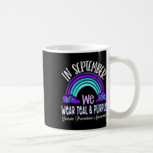 In September We Wear Teal Purple Ribbon Suicide Pr Coffee Mug