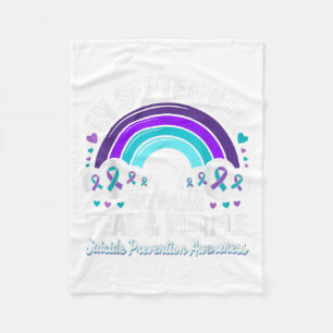 In September We Wear Teal Purple Ribbon Suicide Pr Fleece Blanket
