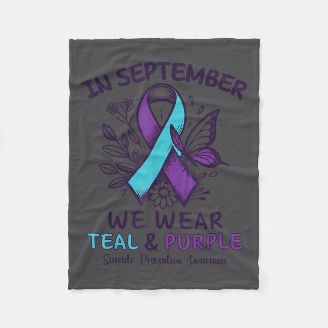 In September We Wear Teal Purple Ribbon Suicide Pr Fleece Blanket (Front)