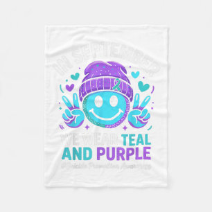 In September We Wear Teal Purple Ribbon Suicide Pr Fleece Blanket