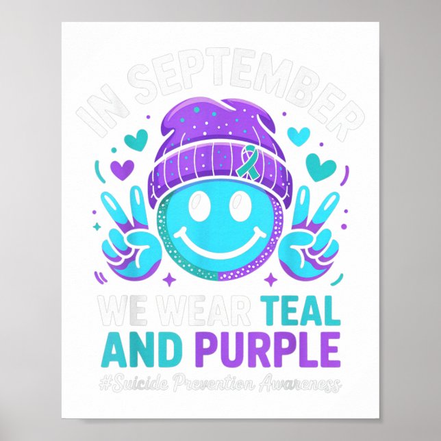 In September We Wear Teal Purple Ribbon Suicide Pr Poster (Front)