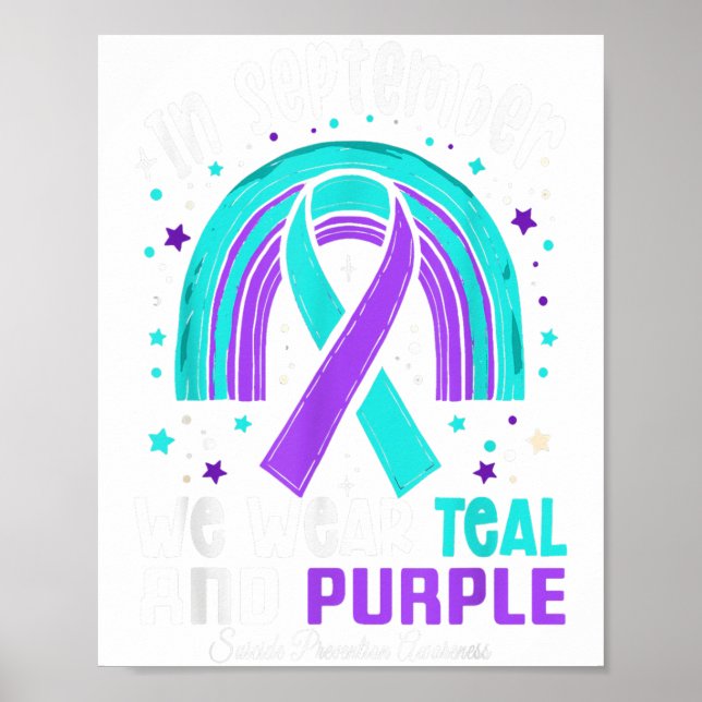 In September We Wear Teal Purple Ribbon Suicide Pr Poster (Front)