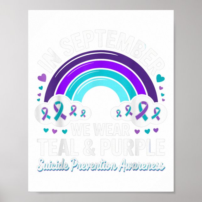 In September We Wear Teal Purple Ribbon Suicide Pr Poster (Front)