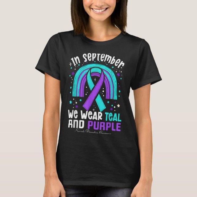 In September We Wear Teal Purple Ribbon Suicide Pr T-Shirt (Front)