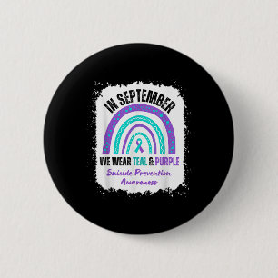 In September We Wear Teal Purple Suicide Awareness 6 Cm Round Badge