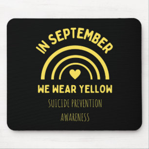 In September We Wear Yellow Suicide Prevention Awa Mouse Mat