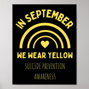 In September We Wear Yellow Suicide Prevention Awa Poster