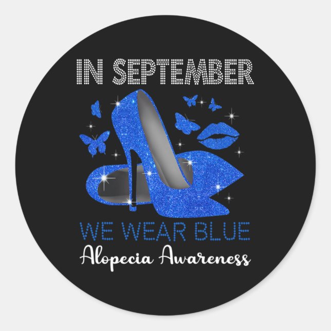 In September Wear Blue High Heels Alopecia Awarene Classic Round Sticker (Front)