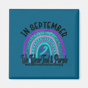 In September Wear Teal And Purple Rainbow Suicide  Magnet