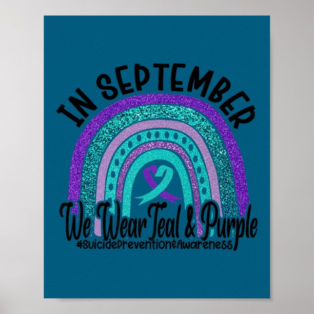 In September Wear Teal And Purple Rainbow Suicide  Poster (Front)