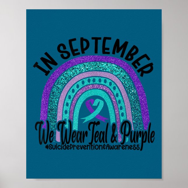 In September Wear Teal And Purple Rainbow Suicide  Poster (Front)