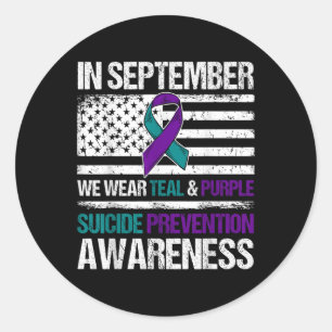 In September Wear Teal Purple Suicide Prevention A Classic Round Sticker