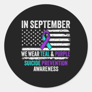 In September Wear Teal Purple Suicide Prevention A Classic Round Sticker