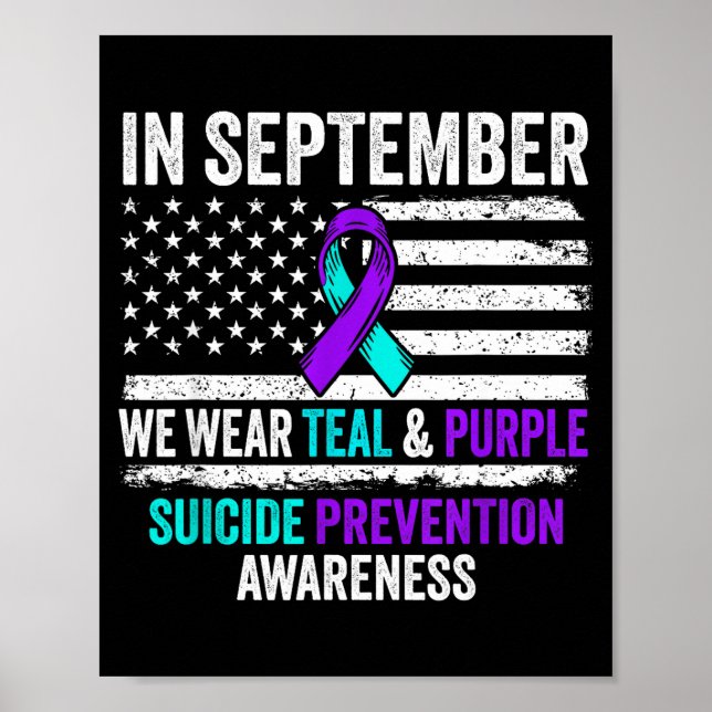 In September Wear Teal Purple Suicide Prevention A Poster (Front)