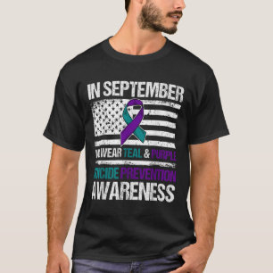 In September Wear Teal Purple Suicide Prevention A T-Shirt