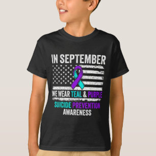 In September Wear Teal Purple Suicide Prevention A T-Shirt