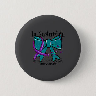 In September Wear Teal Purple Suicide Prevention B 6 Cm Round Badge