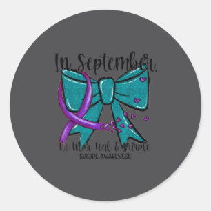 In September Wear Teal Purple Suicide Prevention B Classic Round Sticker