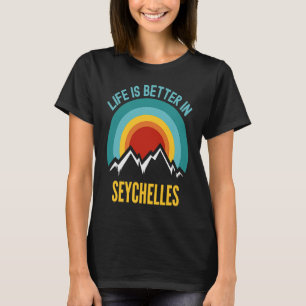 in Seychelles Seychelles T-Shirt