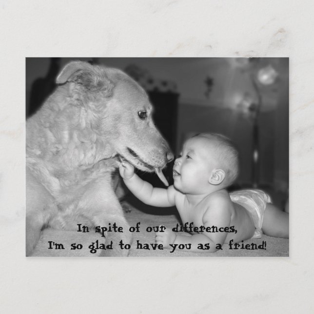 In spite of our differences,I'm so gl... Postcard (Front)