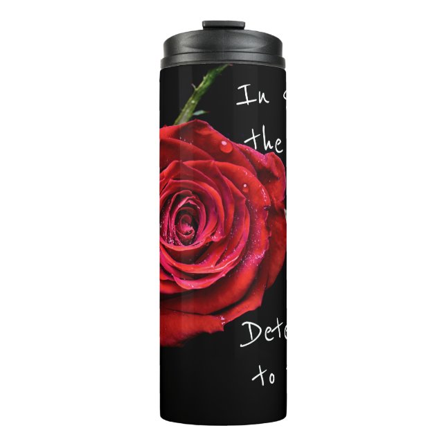 In Spite Of The Odds Red Rose Tumbler (Front)