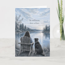 In Stillness, Love Echoes Sympathy Card | Dog Pond