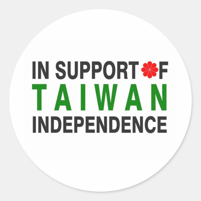 In Support of Taiwan Independence Classic Round Sticker (Front)