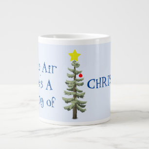 In the air there's a feeling of CHRISTMAS! on a Large Coffee Mug