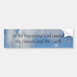In The Beginning God Created .... Cloud Bumper Sticker