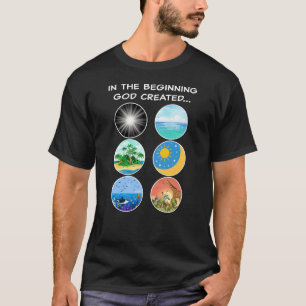 In the beginning God created – Genesis 1-2  T-Shirt