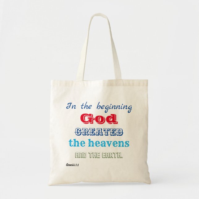 In the Beginning God Created Tote Bag (Front)